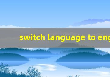 switch language to english